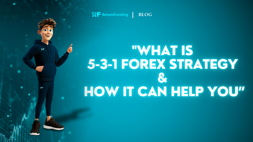 5-3-1 forex trading rule, strategy
